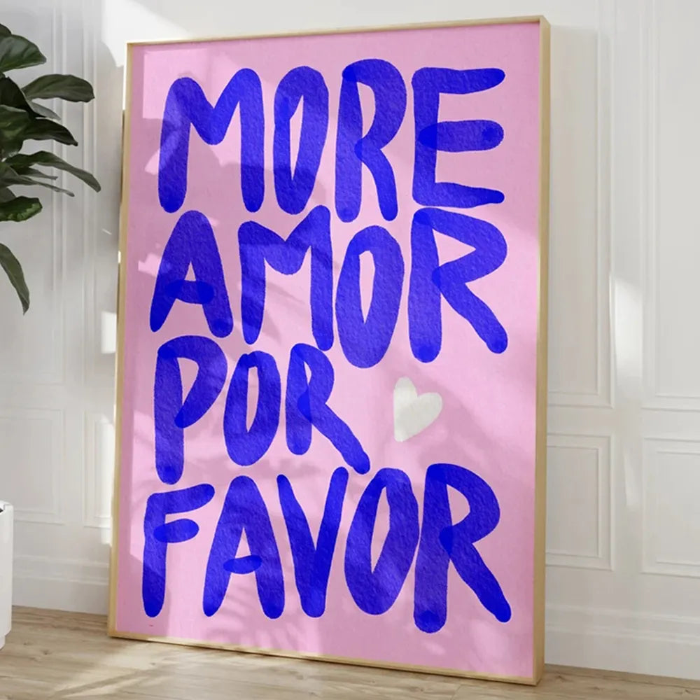 Maximalist More Amor Por Be Kind Rulers Love Quote You Looks So Good Wall Art Canvas Painting Poster For Living Room Home Decor The Home Essentials