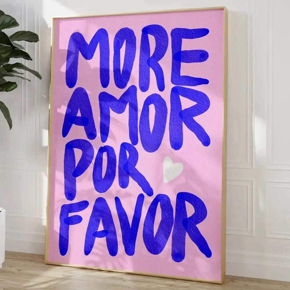 Maximalist More Amor Por Be Kind Rulers Love Quote You Looks So Good Wall Art Canvas Painting Poster For Living Room Home Decor The Home Essentials